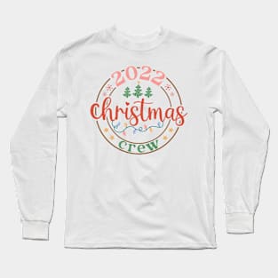 2022 Christmas Crew Long Sleeve T-Shirt